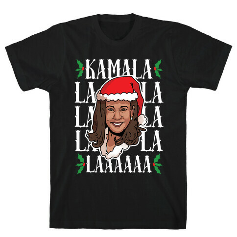 Kamalalala lalalalaaaaa T-Shirt