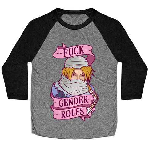 F*** Gender Roles (Sheik) Baseball Tee