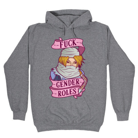 F*** Gender Roles (Sheik) Hooded Sweatshirt
