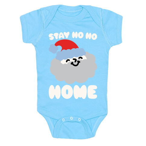 Stay Ho Ho Home White Print Baby One-Piece