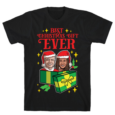 Best Christmas Gift EVER T-Shirt