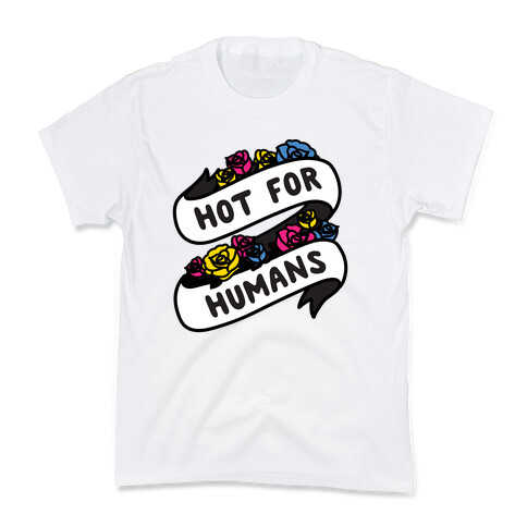 Hot For Humans Kids T-Shirt