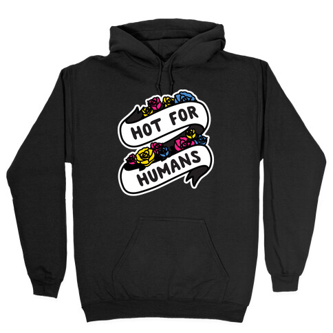 Hot For Humans Hooded Sweatshirt