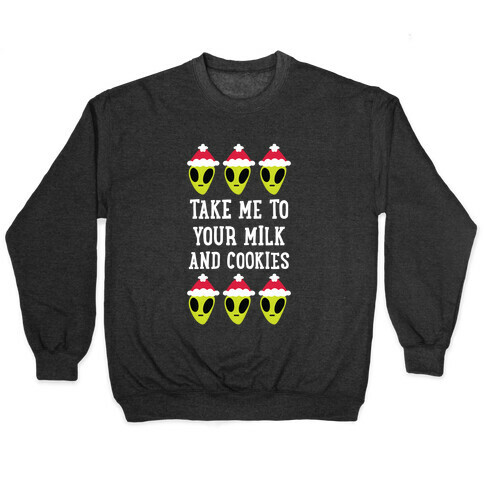 Take Me to Your Milk and Cookies Pullover