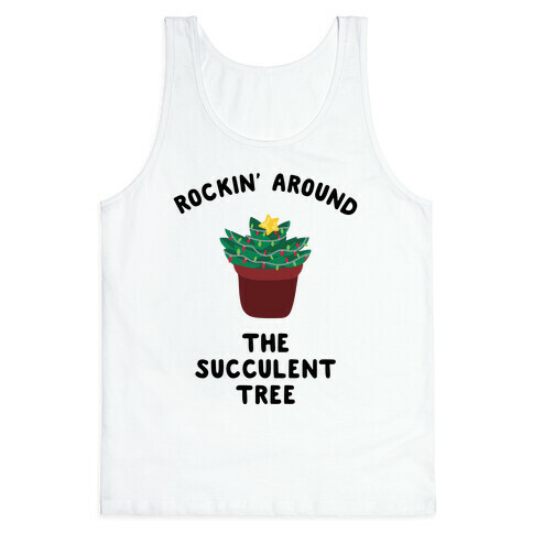 Rockin' Around the Succulent Tree Tank Top