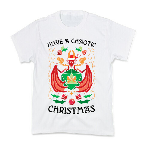 Have A Chaotic Christmas Kids T-Shirt