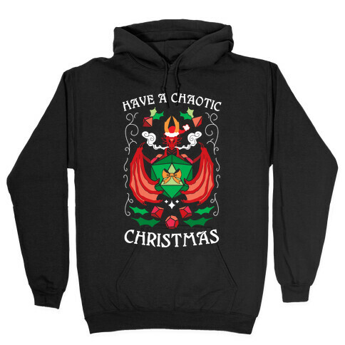 Have A Chaotic Christmas Hooded Sweatshirt