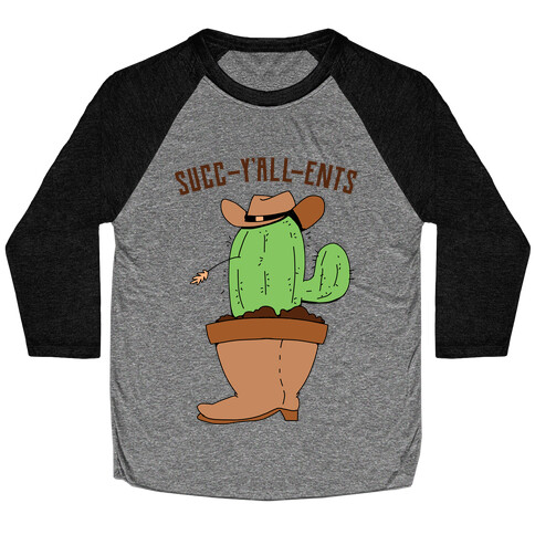 Succ-y'all-ents Baseball Tee