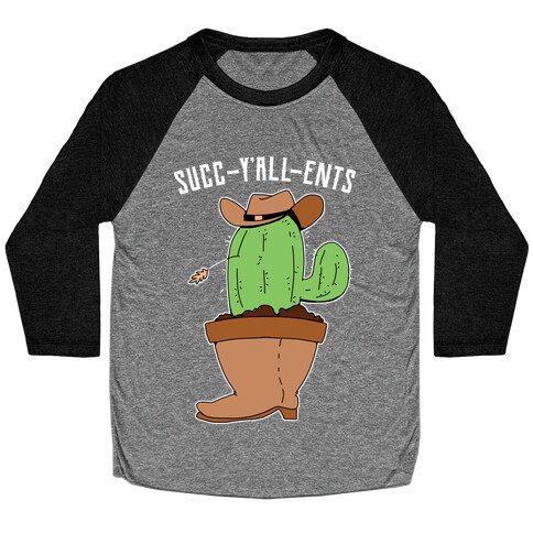 Succ-y'all-ents Baseball Tee