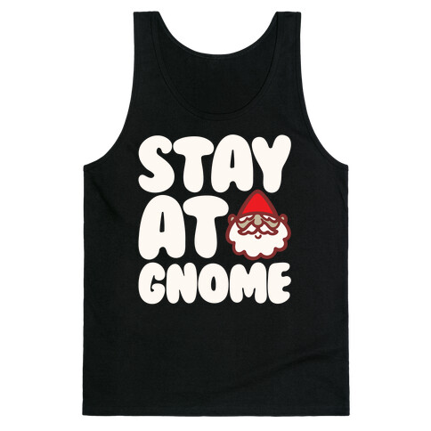 Stay At Gnome White Print Tank Top