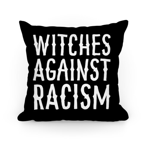Witches Against Racism White Print Pillow