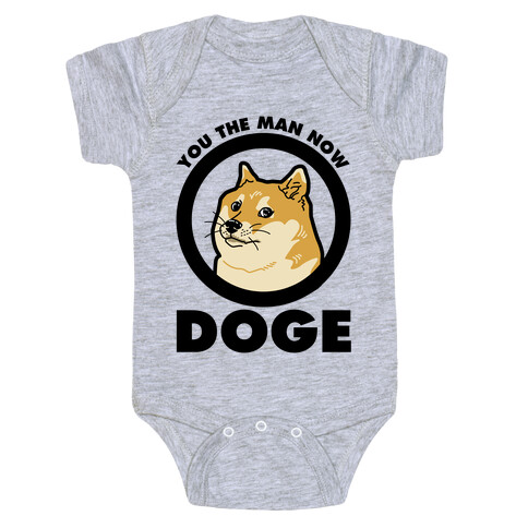 You the Man Now Doge Baby One-Piece