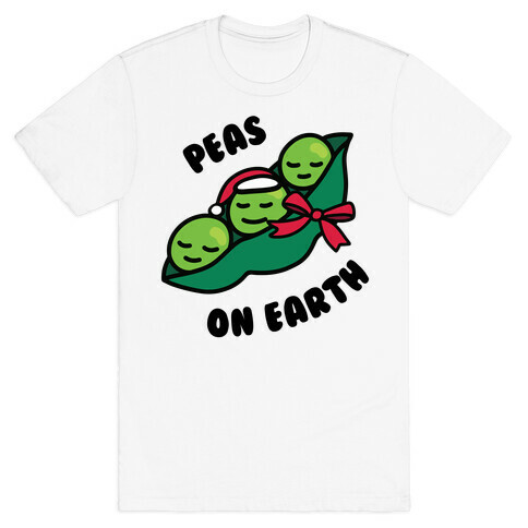 Peas on Earth T-Shirt