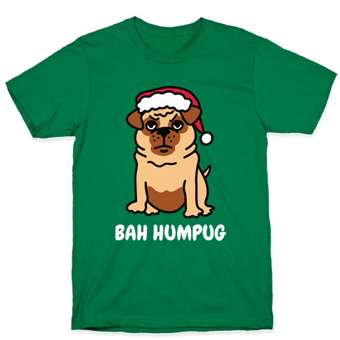 Bah Humpug Pug T-Shirt