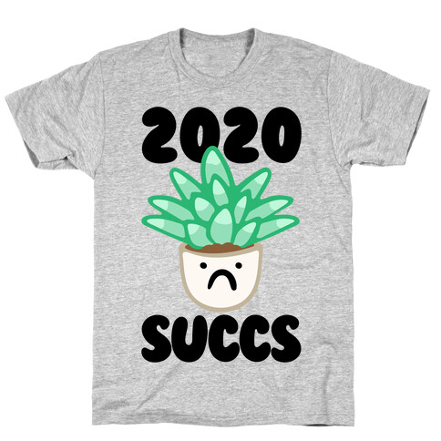 2020 Succs T-Shirt