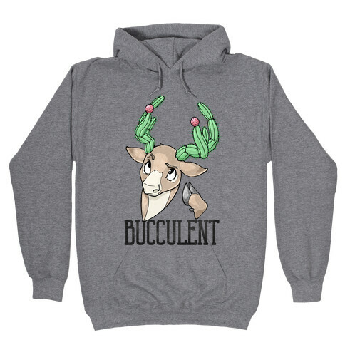 Bucculent Hooded Sweatshirt