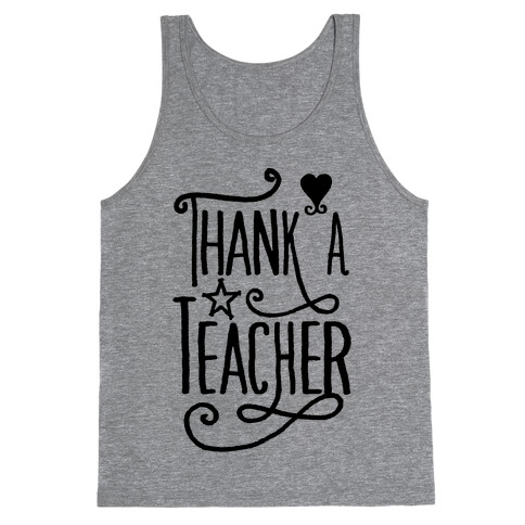 Thank A Teacher Tank Top