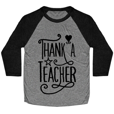 Thank A Teacher Baseball Tee