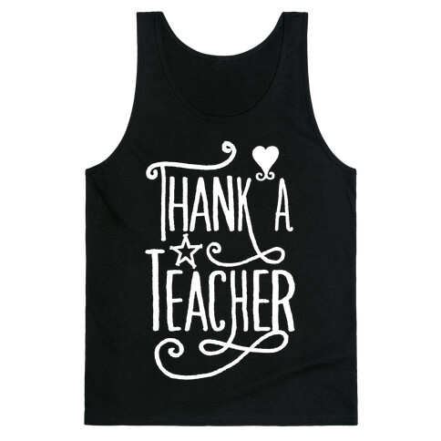 Thank A Teacher Tank Top