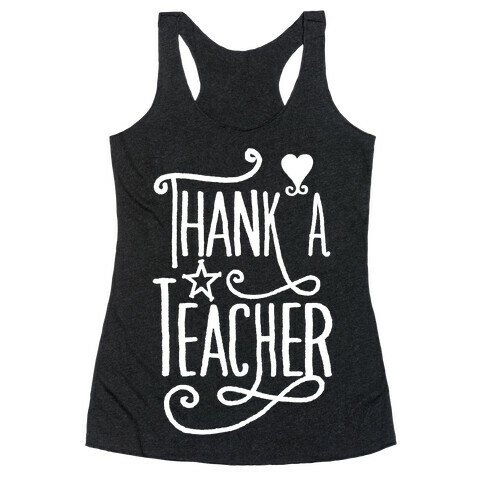 Thank A Teacher Racerback Tank Top