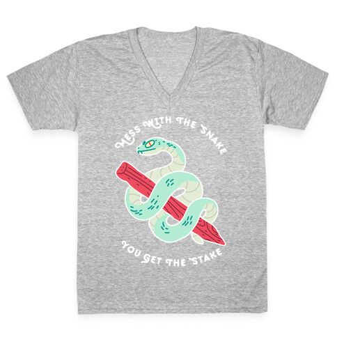 Mess With The Snake, You Get The Stake V-Neck Tee Shirt