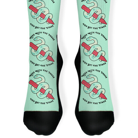 Mess With The Snake, You Get The Stake Sock