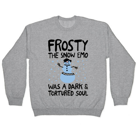 Frosty The Snow Emo Parody Pullover