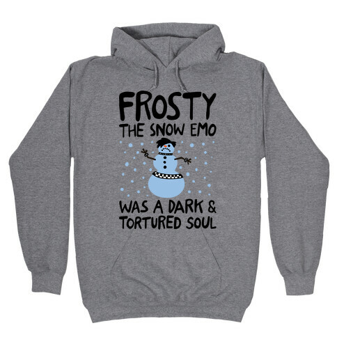 Frosty The Snow Emo Parody Hooded Sweatshirt