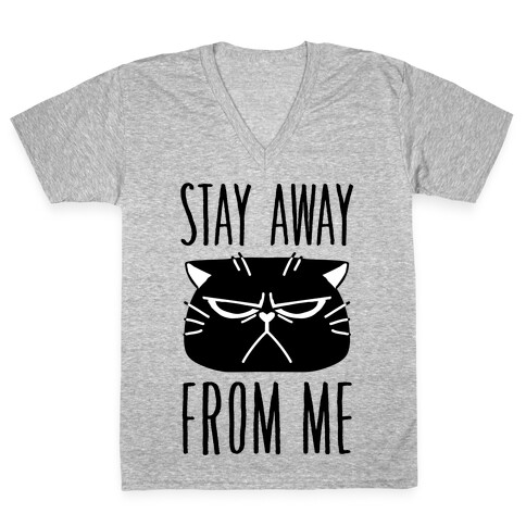 Stay Away From Me V-Neck Tee Shirt