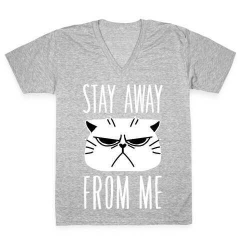 Stay Away From Me V-Neck Tee Shirt