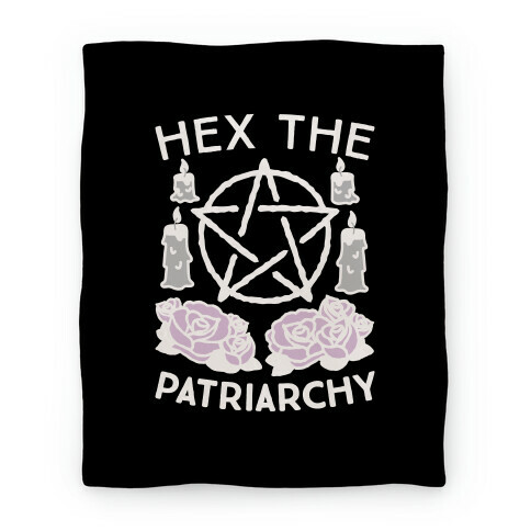 Hex The Patriarchy Blanket