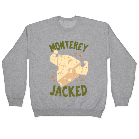 Monterey Jacked Pullover