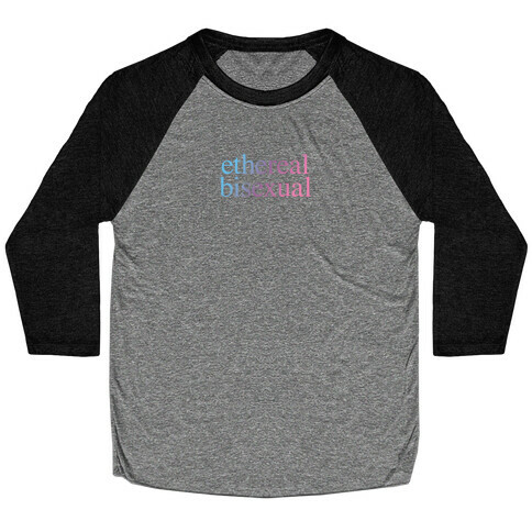 Ethereal Bisexual Baseball Tee