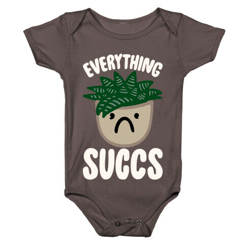 Everything Succs White Print Baby One-Piece