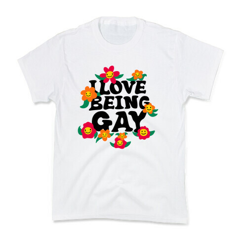 I Love Being Gay Kids T-Shirt