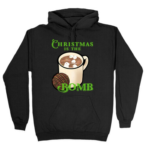 Christmas Is The Bomb Hooded Sweatshirt