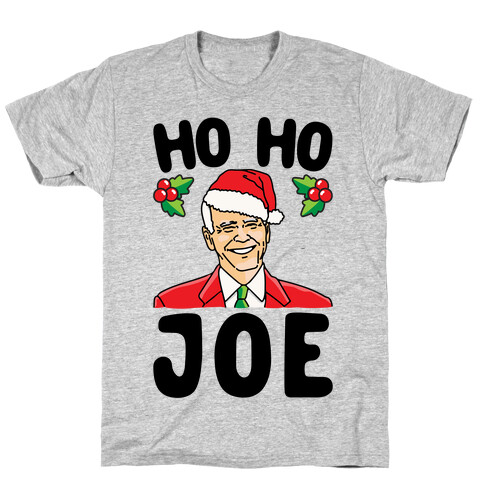 Ho Ho Joe Parody T-Shirt