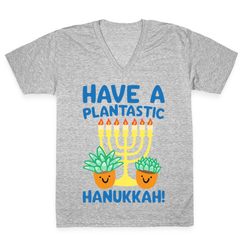 Have A Plantastic Hanukkah V-Neck Tee Shirt