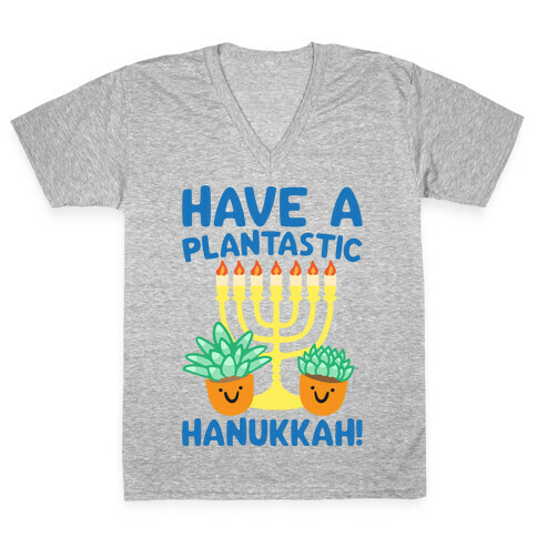 Have A Plantastic Hanukkah White Print V-Neck Tee Shirt