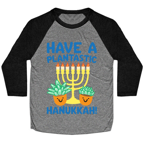 Have A Plantastic Hanukkah White Print Baseball Tee