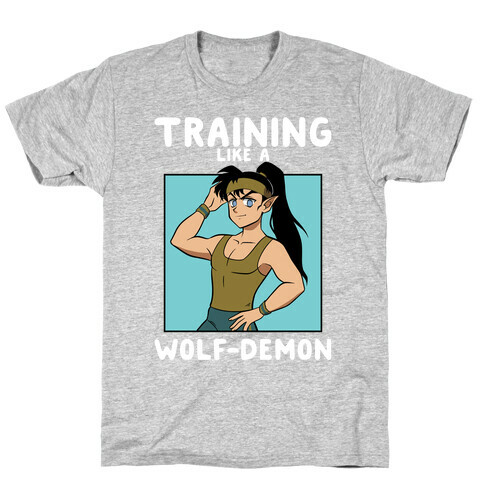 Training Like A Wolf-Demon T-Shirt