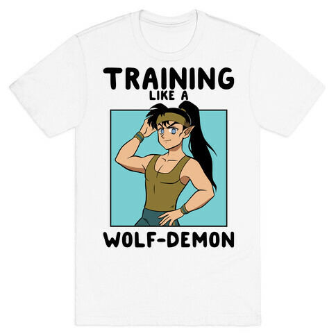 Training Like A Wolf-Demon T-Shirt