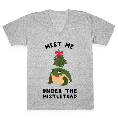 Meet Me Under the MistleToad V-Neck Tee Shirt