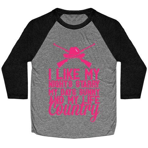 I Like My Life Country Baseball Tee