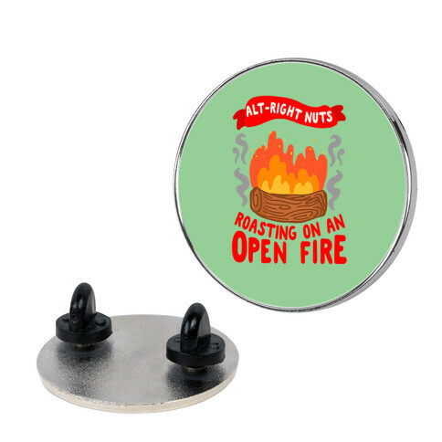 Alt-Right Nuts Roasting on An Open Fire Pin