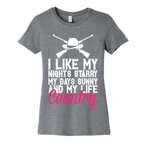 I Like My Life Country Womens T-Shirt