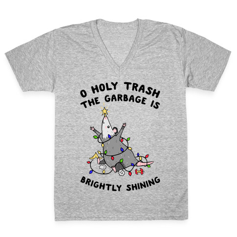 O Holy Trash The Garbage Is Brightly Shining V-Neck Tee Shirt