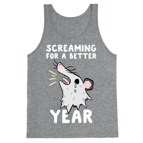 Screaming For A Better Year Tank Top