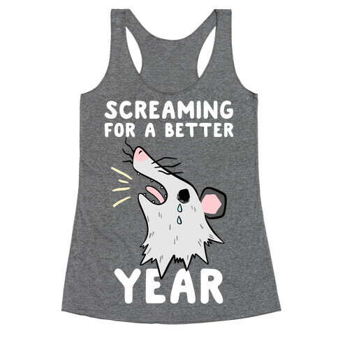 Screaming For A Better Year Racerback Tank Top