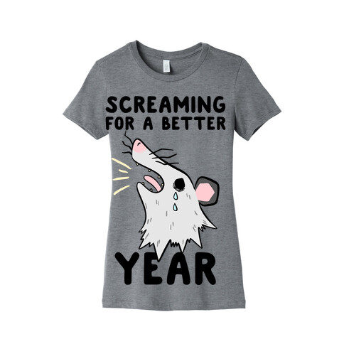 Screaming For A Better Year Womens T-Shirt